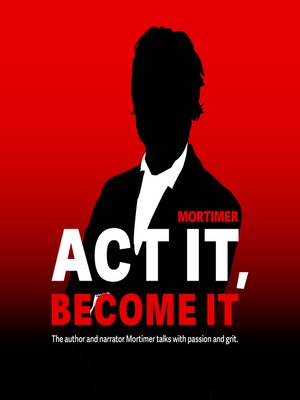 cover image of Act It, Become It